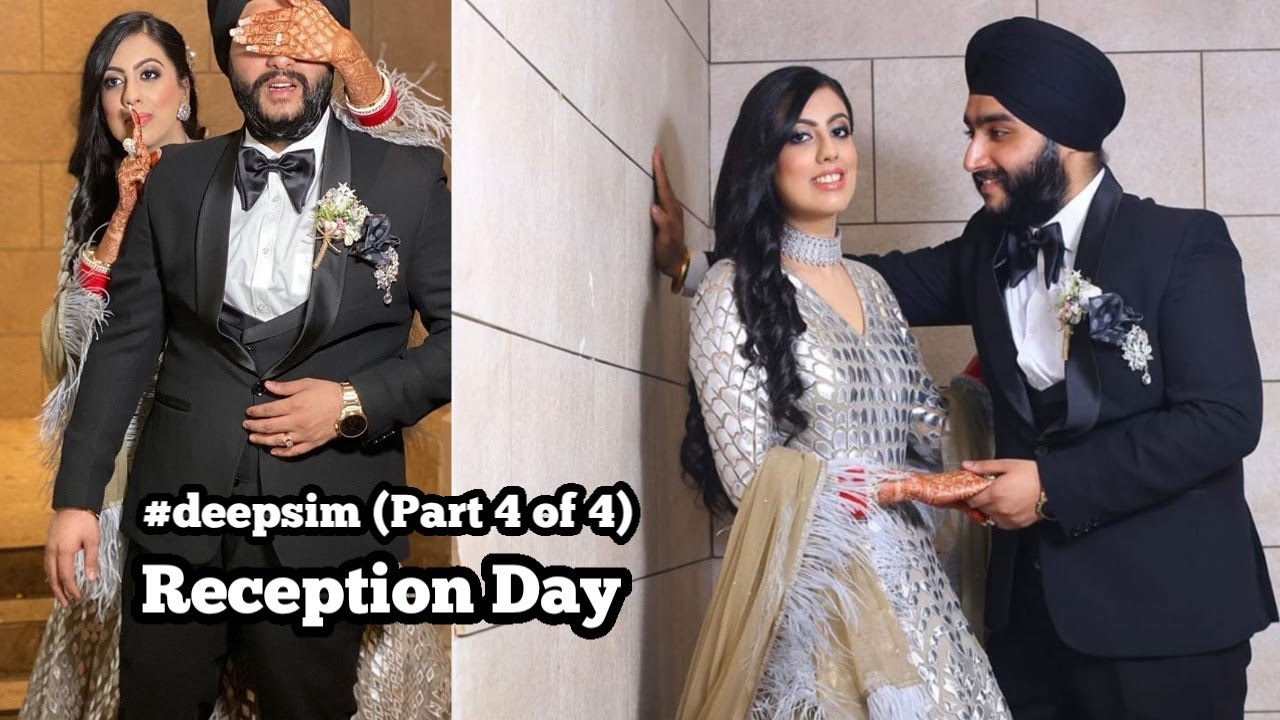 Reception Highlights | Deepjot Weds Simran (Sikh Wedding) (Part 4 of 4) #deepsim