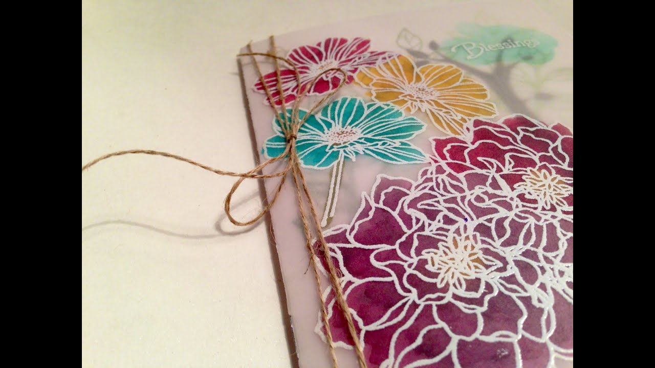 Cards! Cards! Monday: Layerd Card With Vellum Front