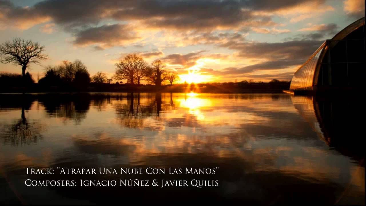 Atrapar una nube con las manos by Javier Quilis & Ignacio Núñez