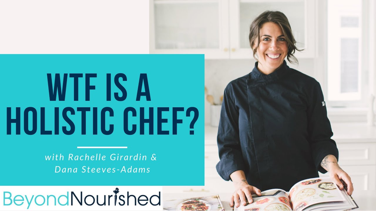 What is a Holistic Chef?
