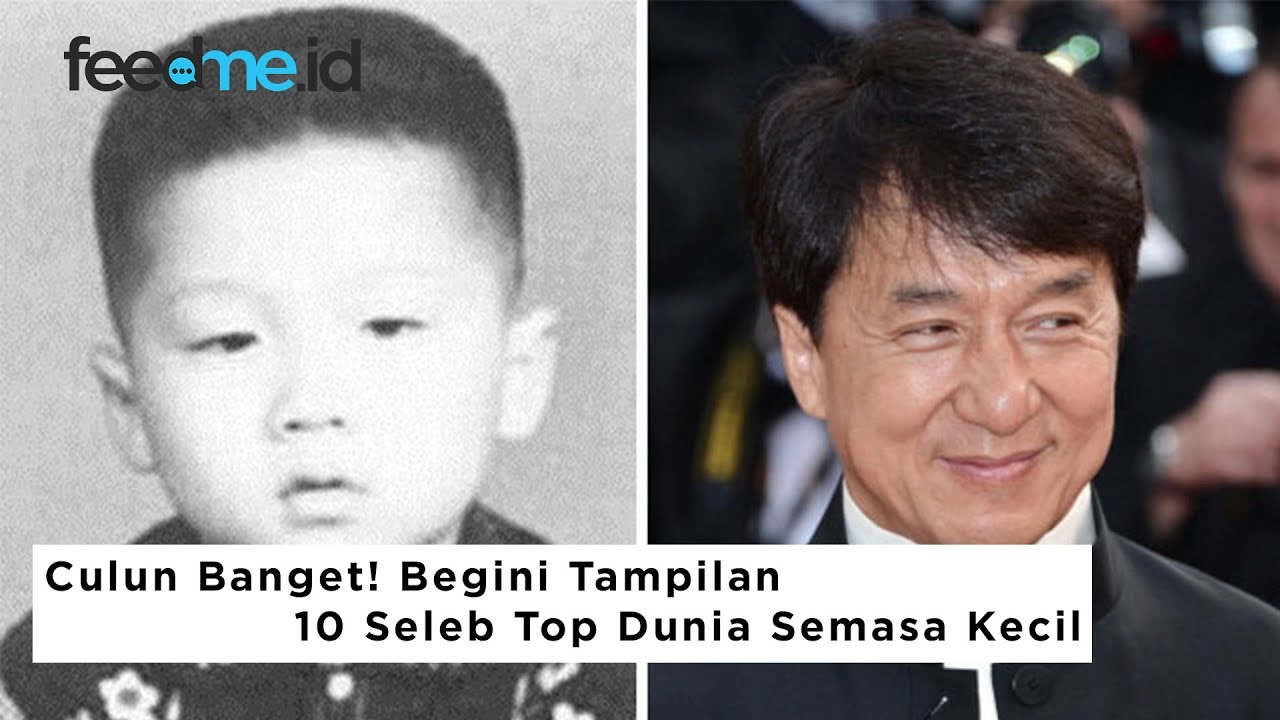 Culun Banget! Begini Muka Seleb Top Dunia Semasa Kecil | FeedMe.id