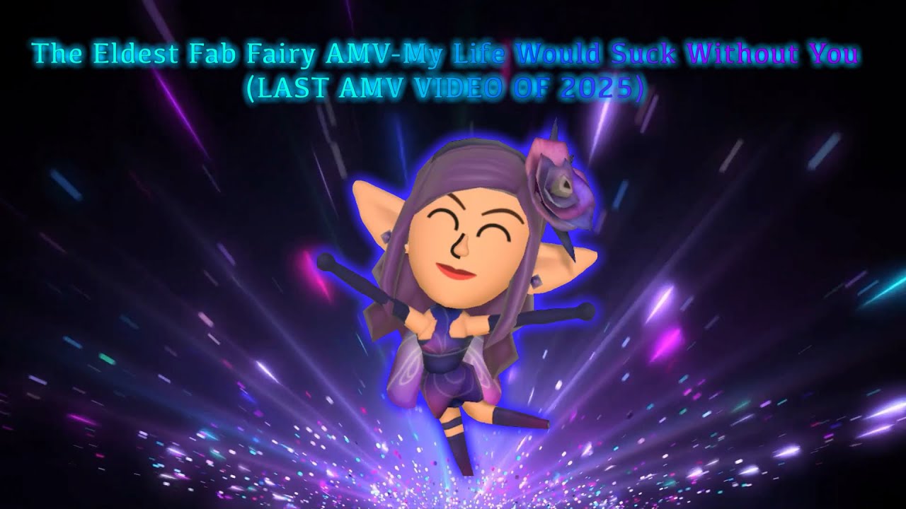 AMV по мотивам мультфильма «Старшая сказочная фея» — «Моя жизнь была бы ужасна без тебя» (ПОСЛЕДН...