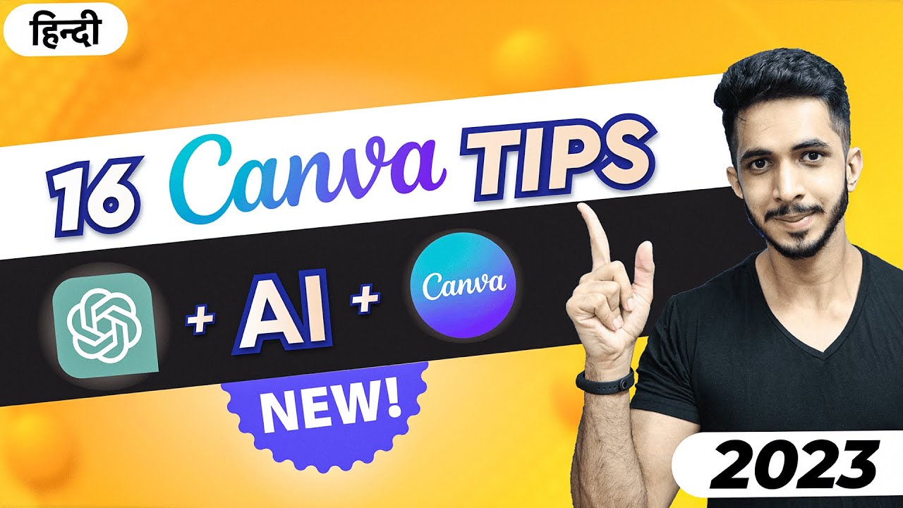 16 New Canva Tips & Tricks 2023 [Hindi] 🔥 Using Canva AI + ChatGPT in 2023