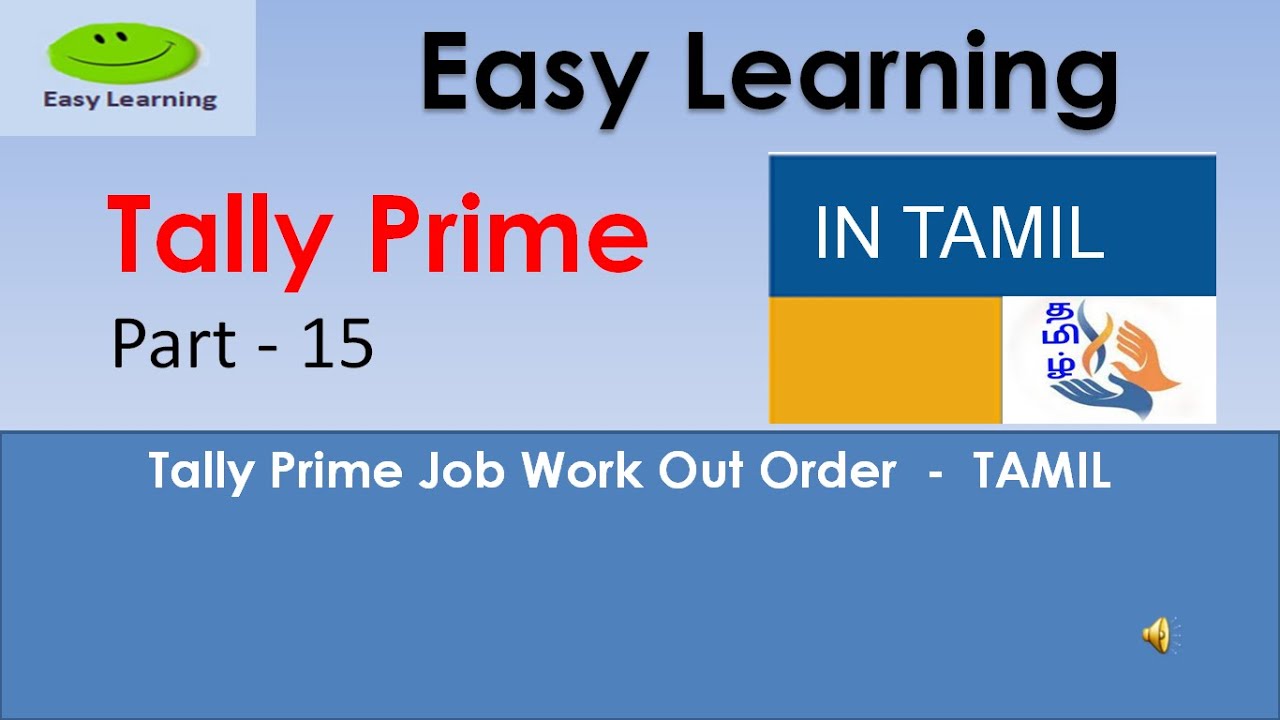 Tally Prime - Job Work Out Order in TAMIL - Part 15