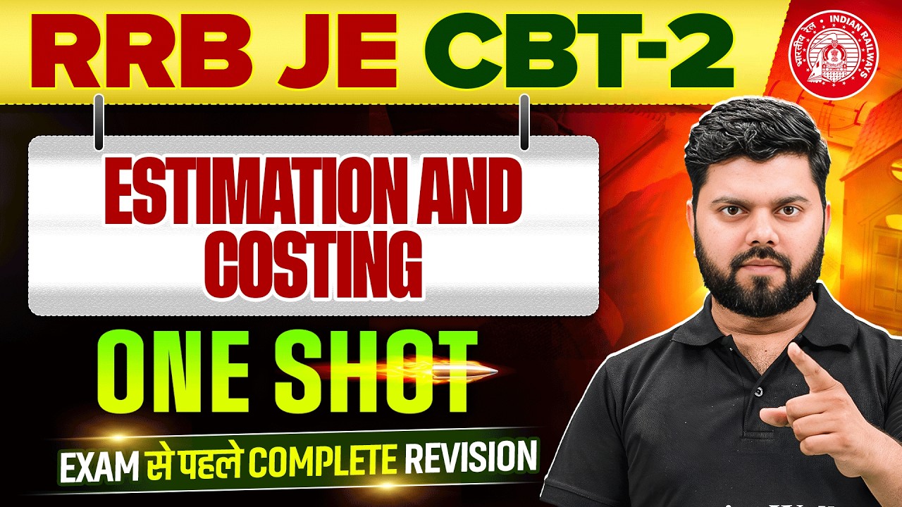 Estimation and Costing in ONE SHOT 🔥| RRB JE CBT 2 Civil Engineering | RRB JE CBT 2 Preparation