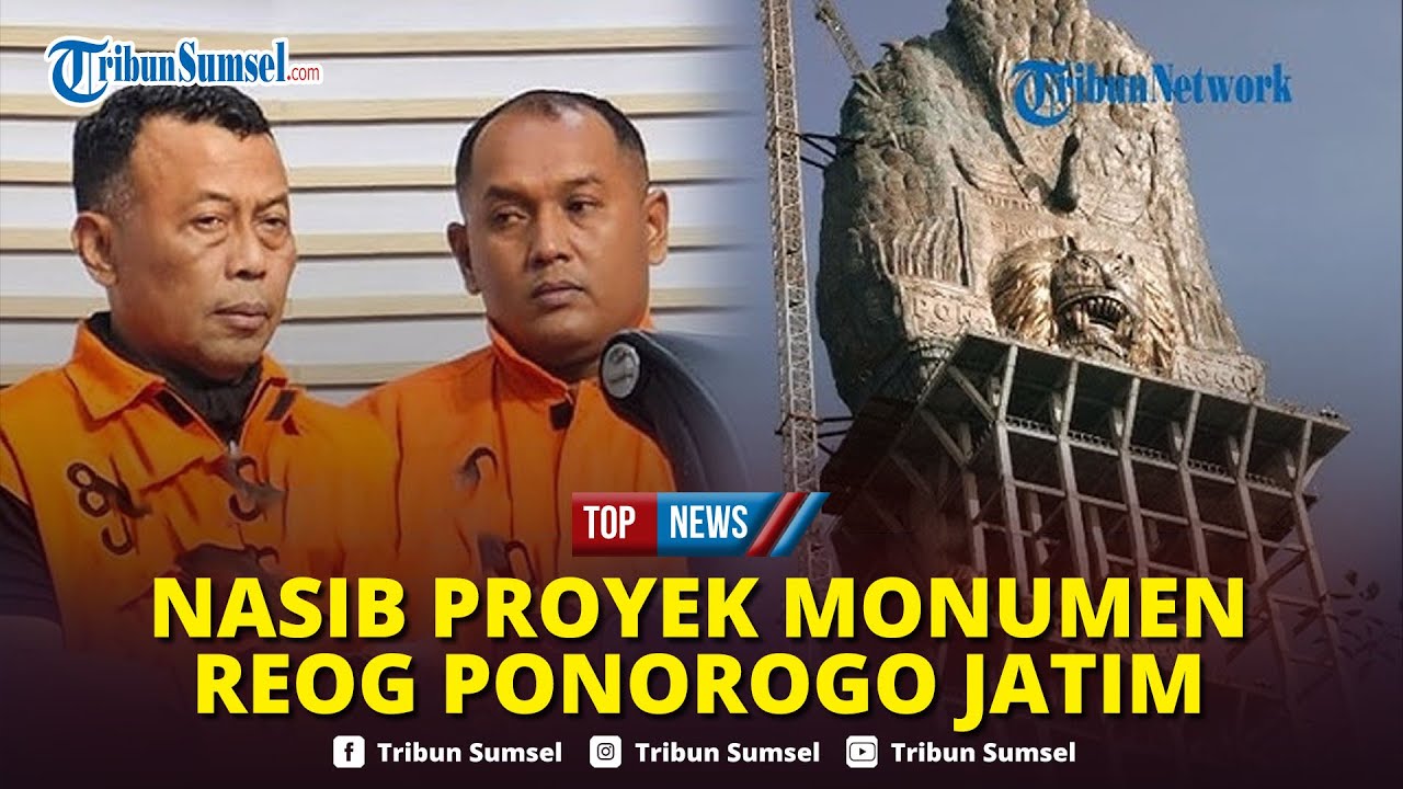 🔴Nasib Mega Proyek Monumen Reog Ponorogo yang Telan Rp90 M seusai Bupati Ponorogo Kena OTT