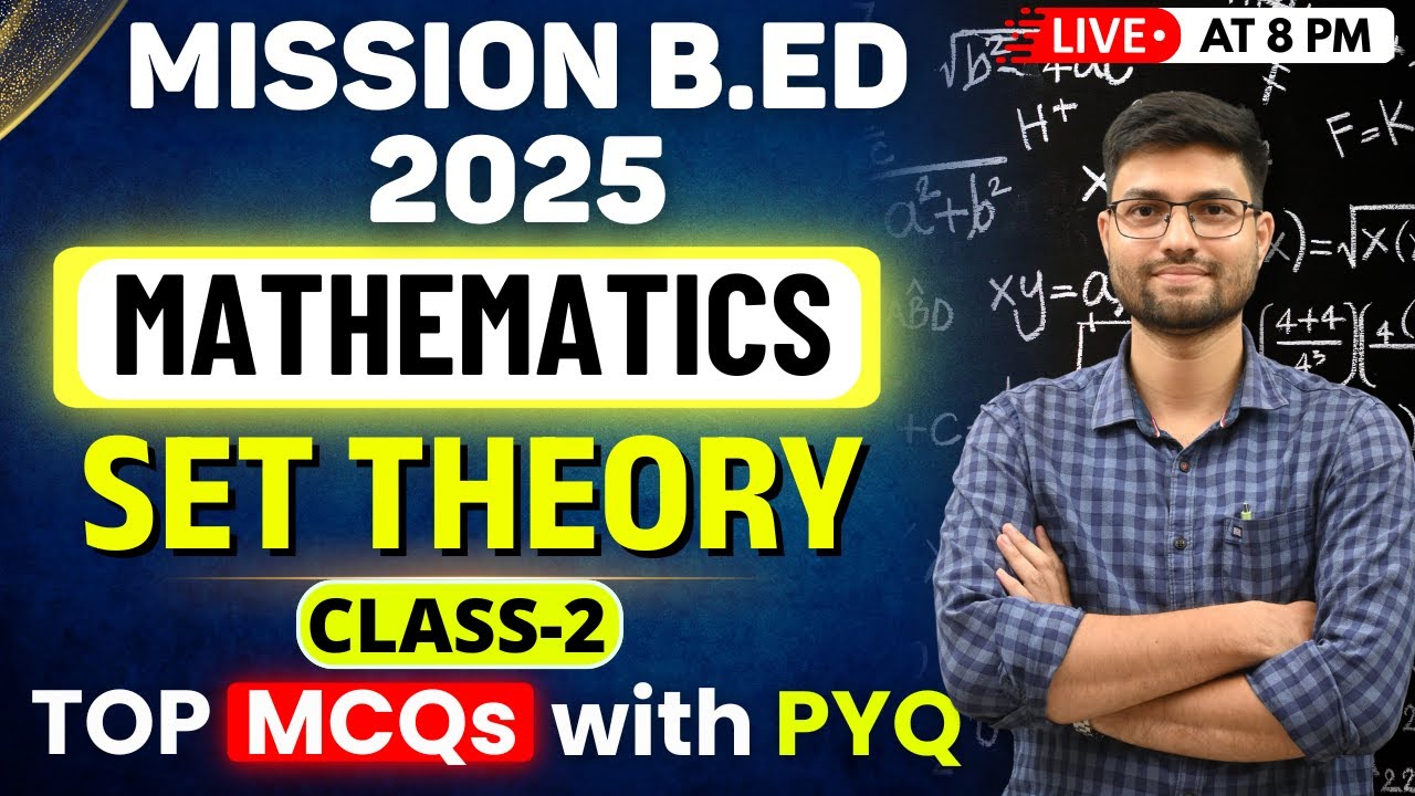B.Ed Entrance Exam Preparation 2025 | MATHEMATICS | Set Theory Imp MCQs #bidyasagarclasses_tet #b_ed
