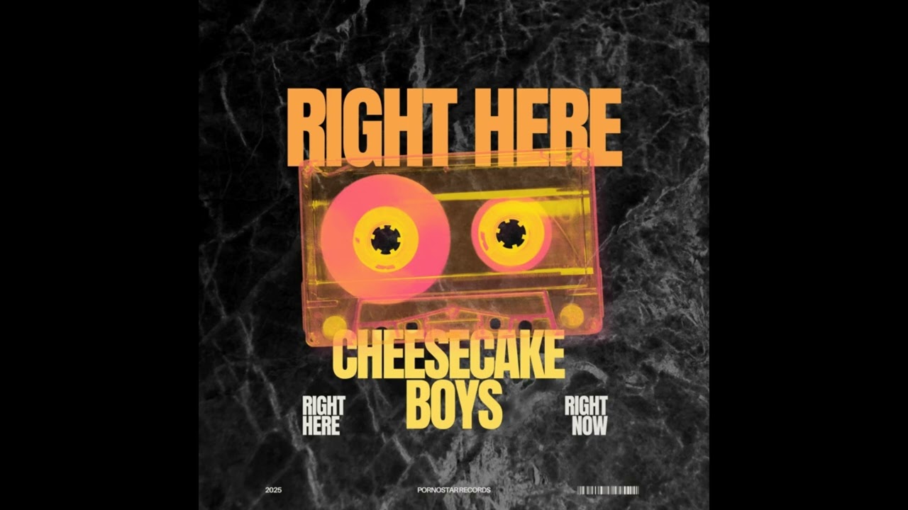 Cheesecake Boys - Right Here Right Now (Original Mix)