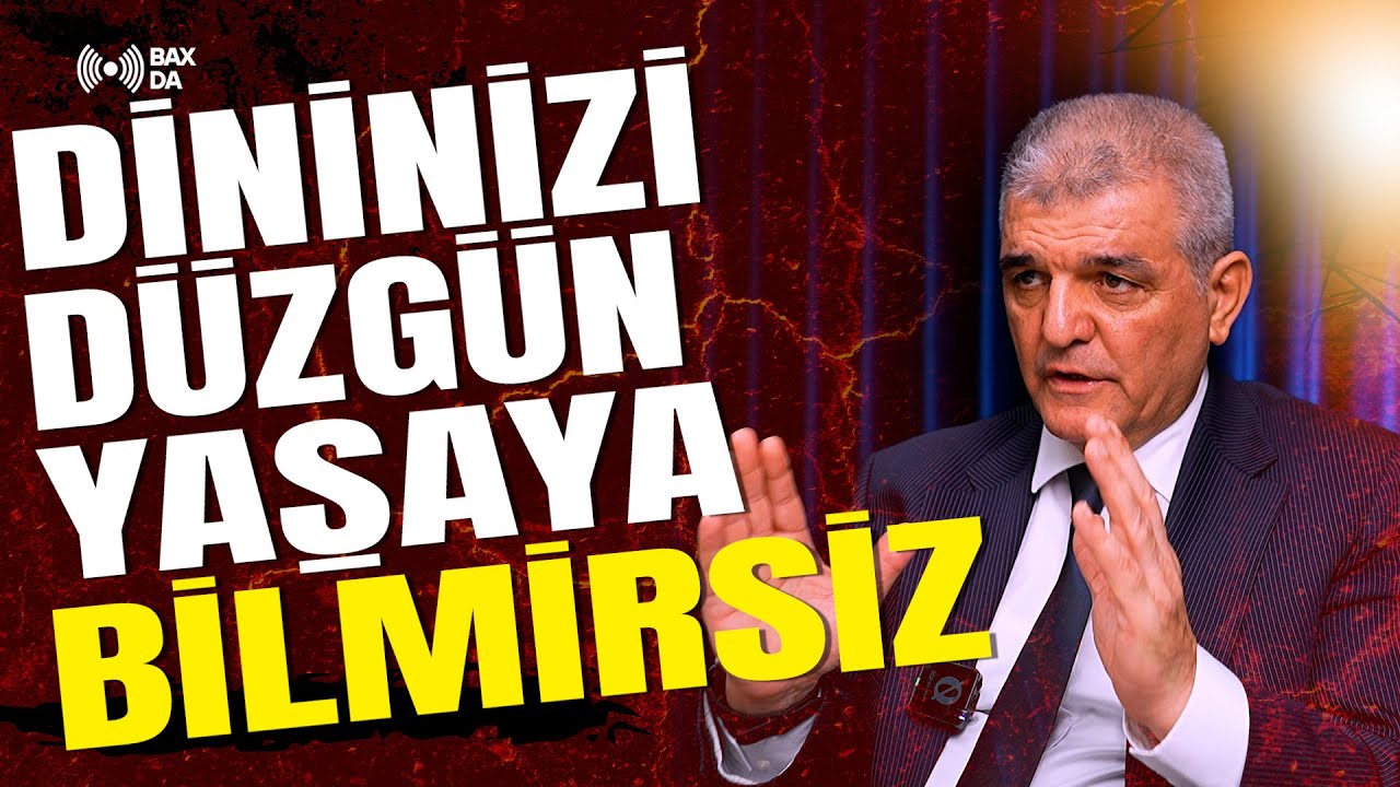 Dini hələ düzgün yaşaya bilmirsiniz - Bax Da