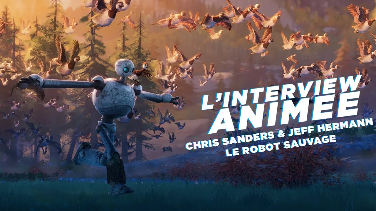 Le Robot Sauvage : Rencontre avec Chris Sanders & Jeff Hermann