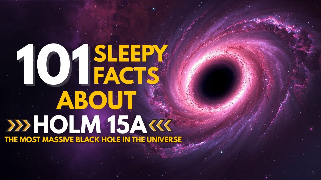 101 Sleepy Facts About Holm 15A - Fall Asleep to Astronomy