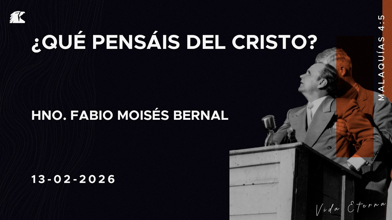 &iquest;Qu&eacute; Pens&aacute;is Del Cristo? -  13 De Febrero Del 2026