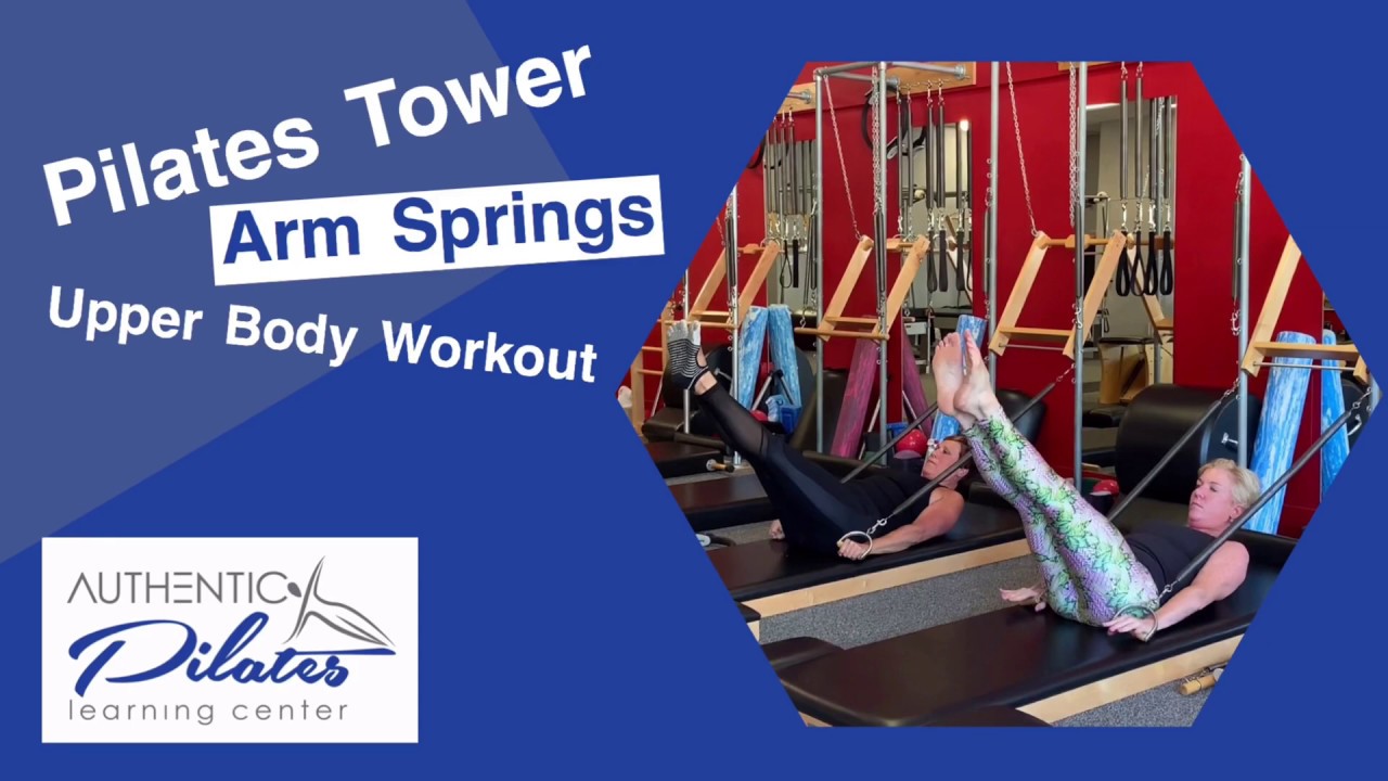 Pilates Tower - Arm Springs Workout