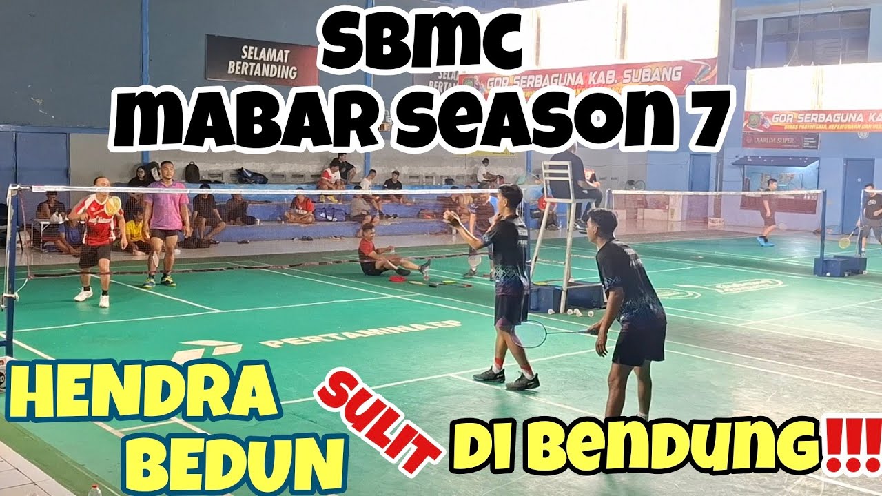 MABAR SEASON 7 HENDRA - BEDUN SULIT DI BENDUNG!!!!