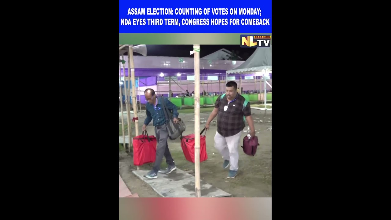 ASSAM ELECTION: COUNTING OF VOTES ON MONDAY; NDA EYES THIRD TERM, CONGRESS HOPES FOR COMEBACK