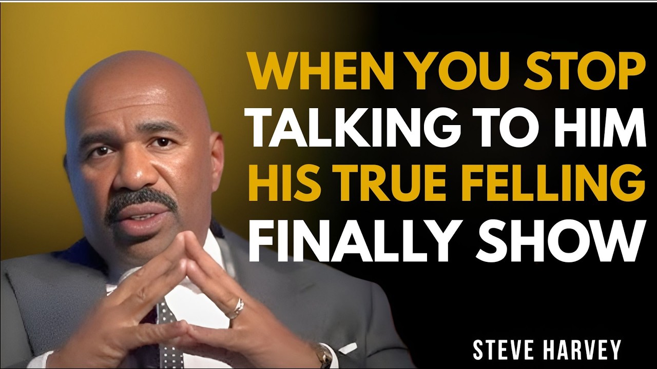 When You Stop Talking to Him 😶‍♀️ His TRUE Feelings Finally Show | Steve Harvey 💔✨