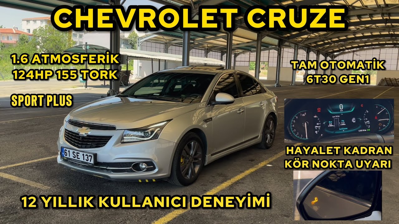 CHEVROLET CRUZE 1.6 124HP SPORT PLUS 12 YILLIK KULLANICI DENEYİMİ!!!