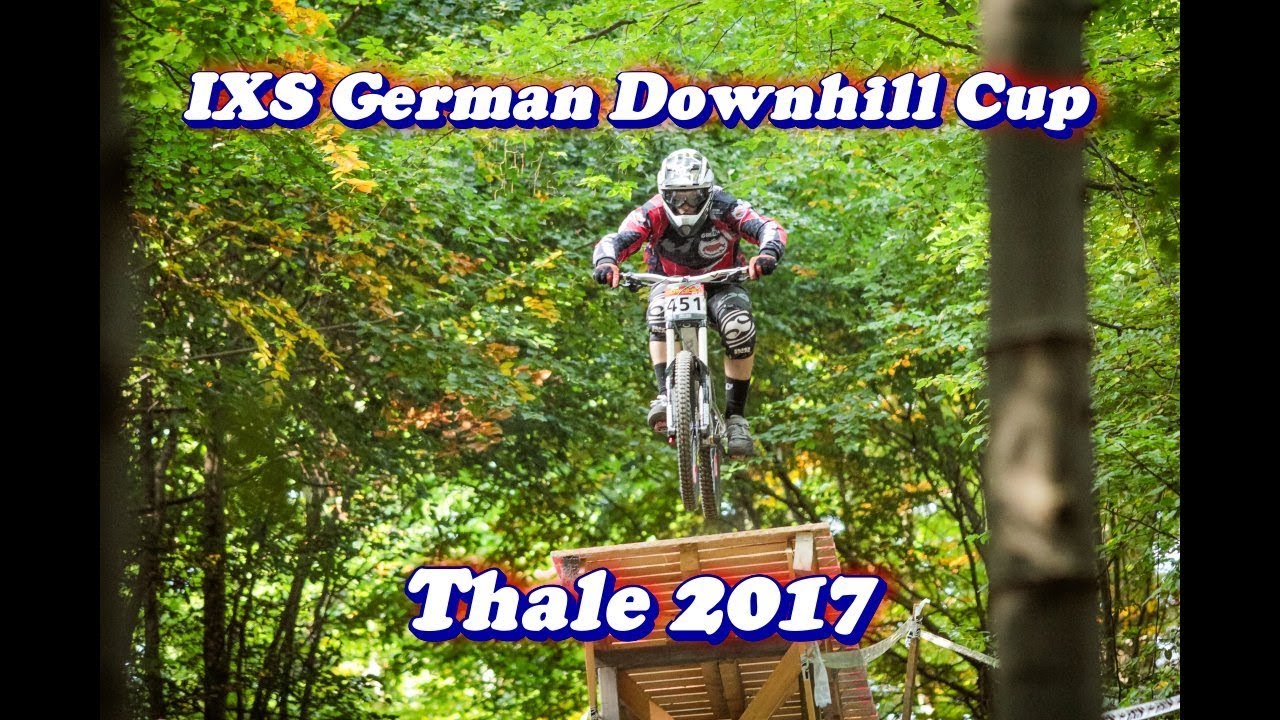 IXS German Downhill Cup Thale 2017