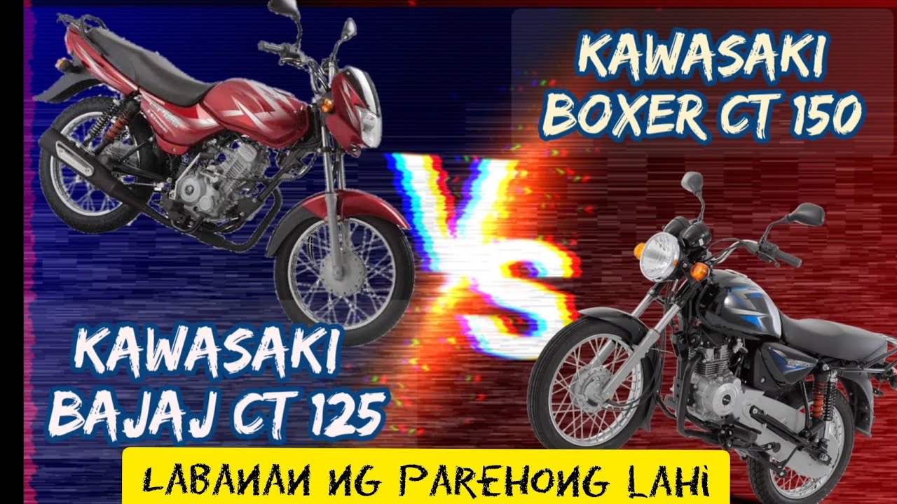 KAWASAKI BOXER CT 150 vs KAWASAKI BAJAJ CT 125 Specs and Price Comparison / SINO MAS SULIT?