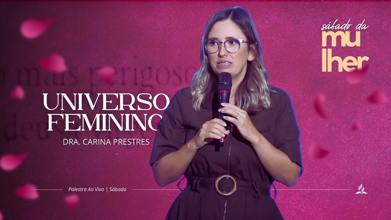 Universo Feminino | Dra. Carina Prestes - 30.08.25