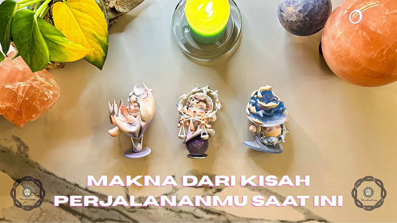 Makna Dari Kisah Perjalananmu Saat Ini 💫 Timeless Reading