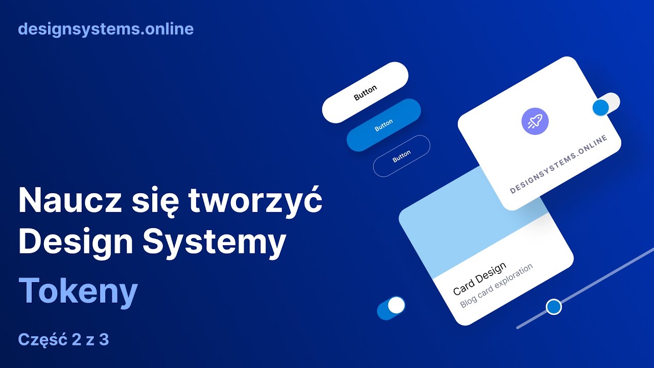 Kurs Design System: Tokeny (Część 2 z 3)