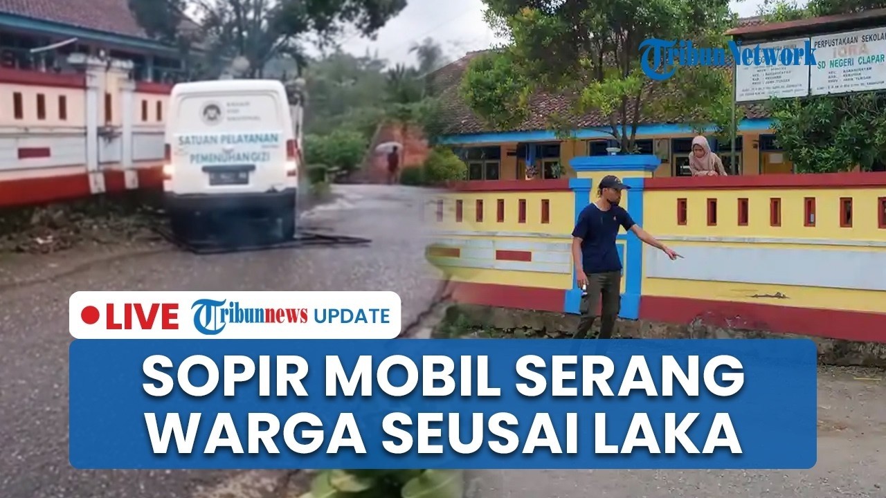 🔴 LIVE: Sopir Mobil MBG Mengamuk dan Serang Warga seusai Alami Laka di Kebumen, Ternyata Mabuk