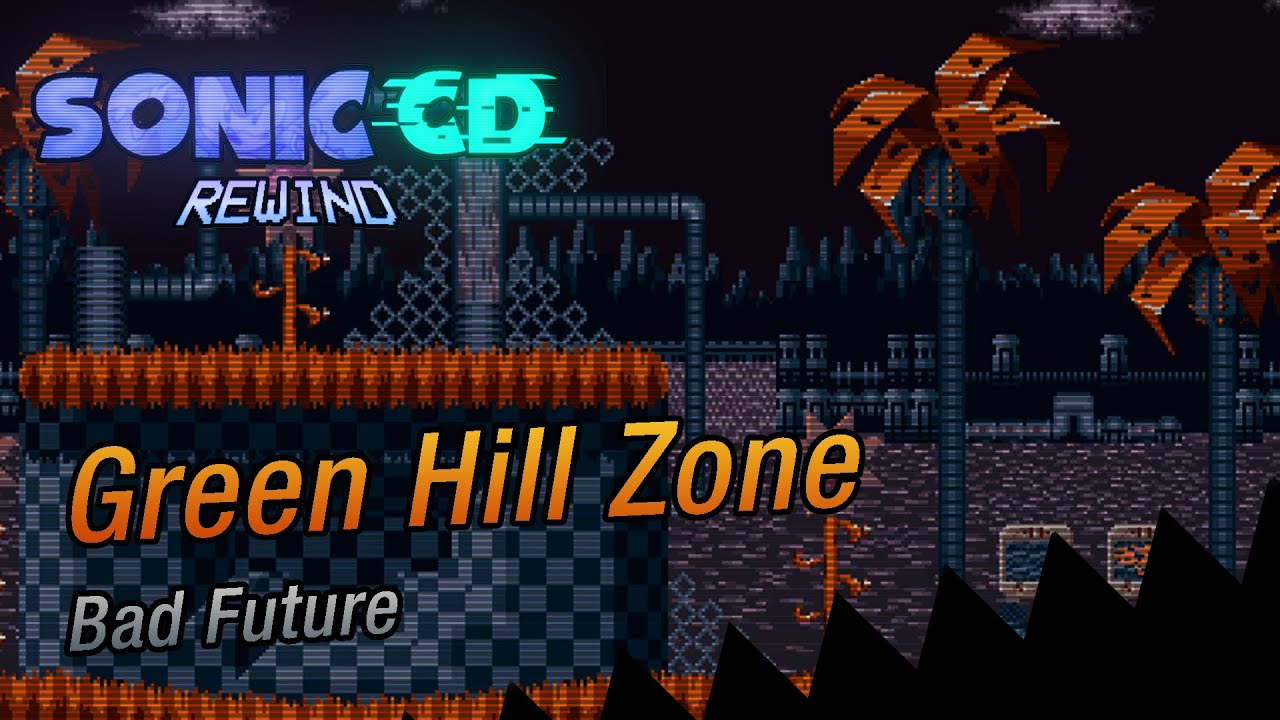 Green Hill Zone - Bad Future (ℂ𝔻 ℝ𝕖𝕨𝕚𝕟𝕕 𝕄𝕚𝕩)