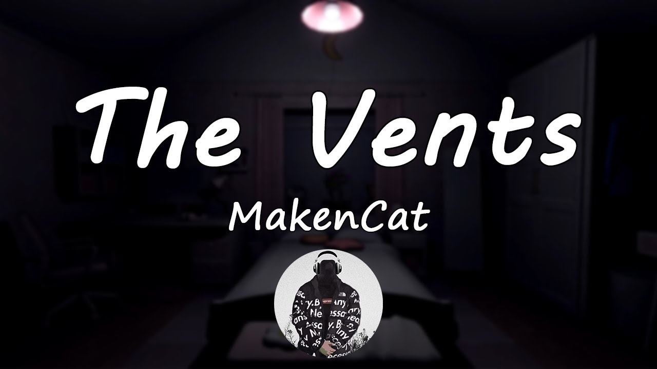 The Vents | MiSide