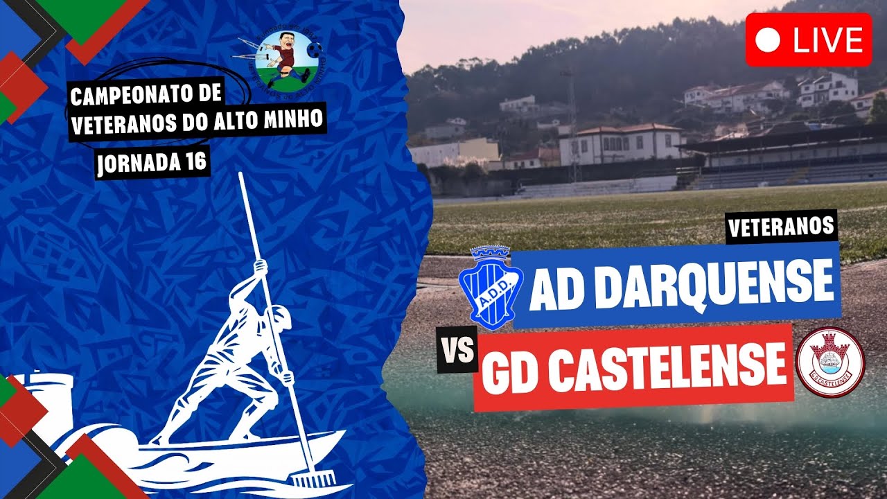 AD Darquense 3-0 GD Castelense – Campeonato de Veteranos do Alto Minho