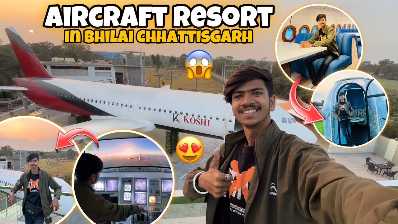 Aircraft Resort & Hotel In Bhilai Chhattisgarh | Fully￼ Explore￼ Koshi Aero Club 😍 Haan Bhai Ashish