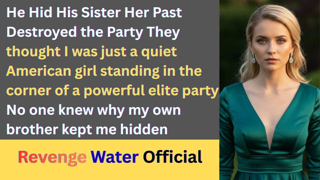 My Brother Hid Me from His Powerful In-Laws, But This USA Girl’s Past Stunned the Entire Party