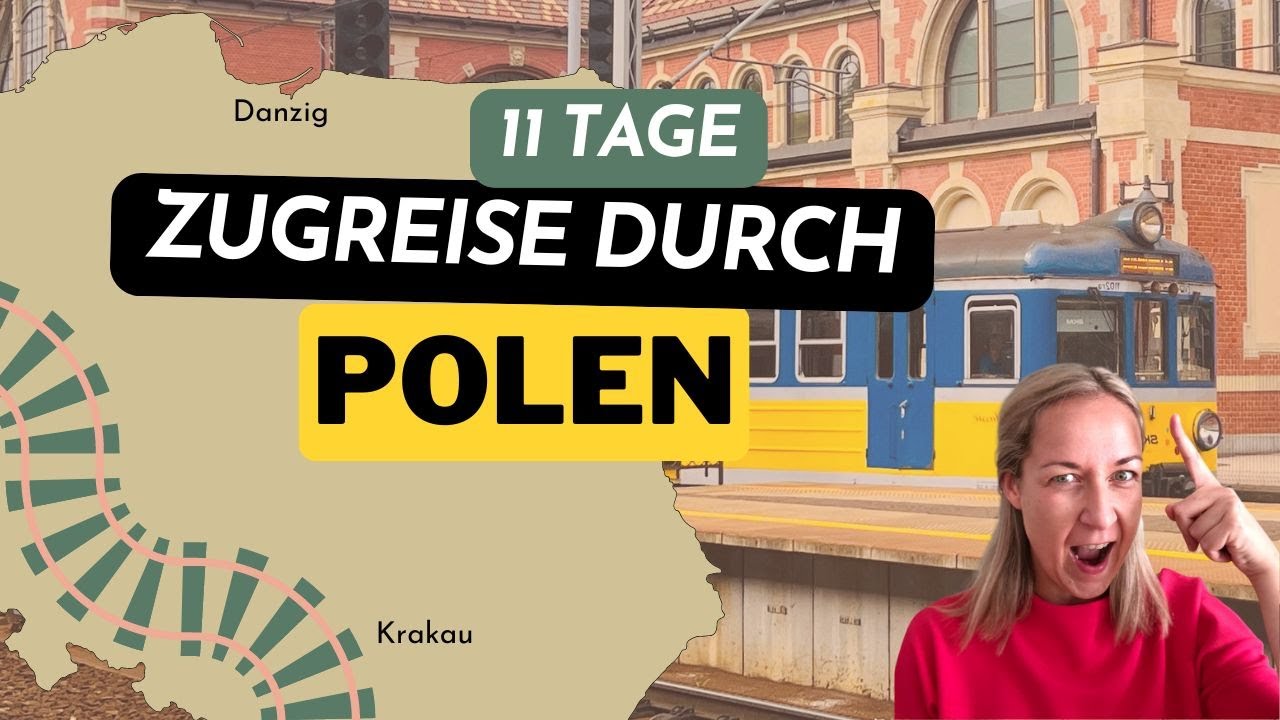 🚃 POLEN ZUGREISE - 11 Tage Rundreise mit vielen Polen Tipps und Highlights