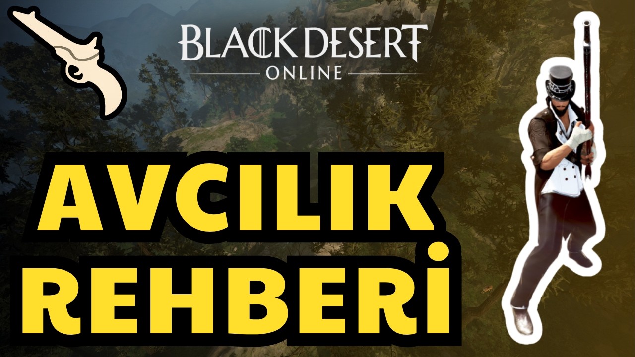 BDO Avcılık Rehberi - Black Desert Life Skill Serisi | Bölüm 3: Avcılık #bdo