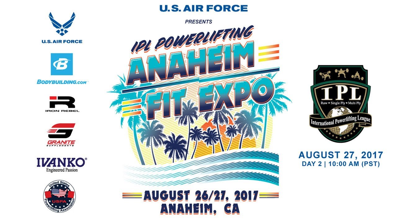 Day 2 | Anaheim Fit Expo USPA & IPL Powerlifting Meet