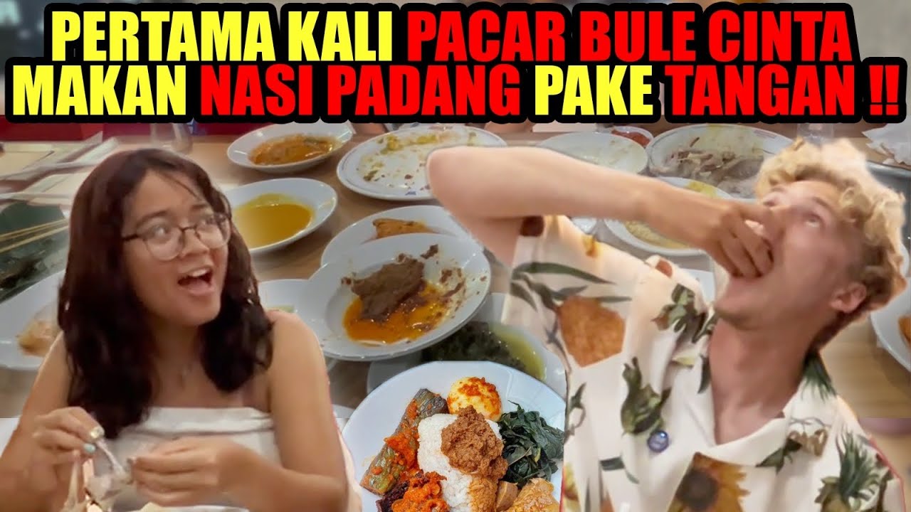 CINTA KUYA CHALLENGE PACAR BULE MAKAN NASI PADANG PAKE TANGAN, TERNYATA... ⁉️