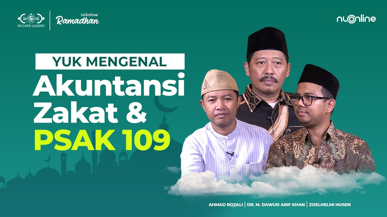 Mengenal Akuntansi Zakat dan PSAK 109 | NU Online x LAZISNU