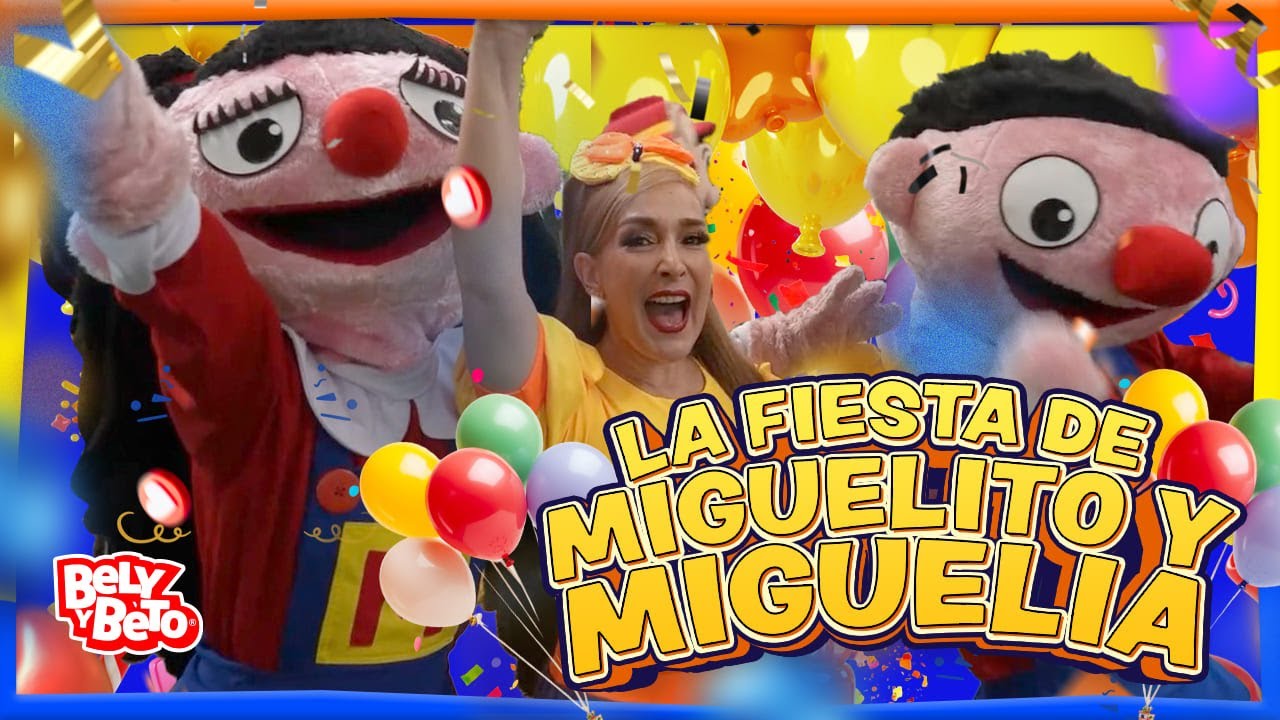 La fiesta de Miguelito y  Miguelita - Bely y Beto