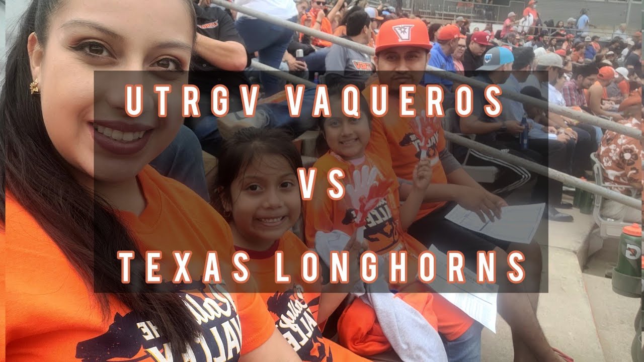 UTRGV VAQUEROS vs TEXAS LONGHORNS | GAME DAY VLOG