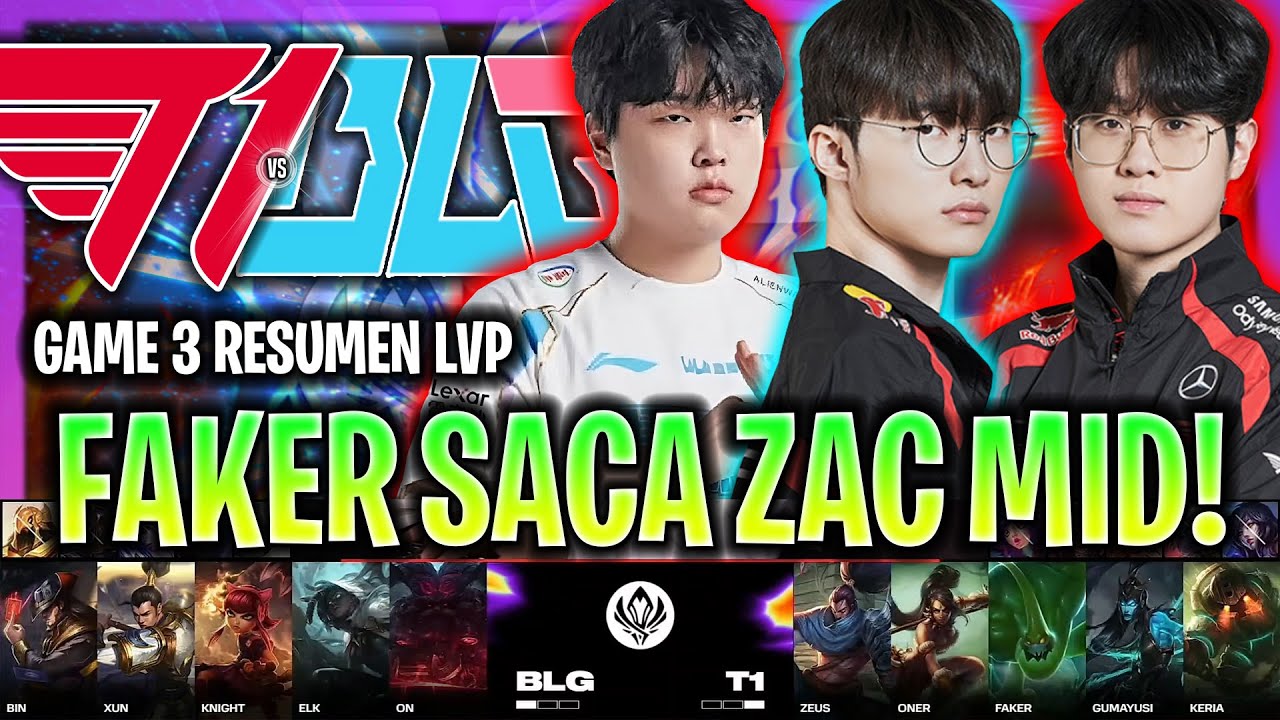FAKER Y T1 SE VUELVEN LOCOS Y SACAN ZAC MID! | T1 vs BLG Game 3 RESUMEN MSI 2024 ESPAÑOL LVP