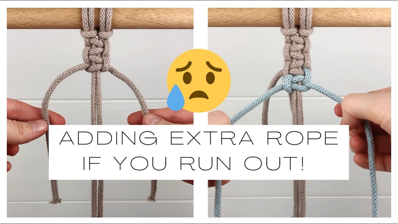 How to add EXTRA MACRAME ROPE when running out!