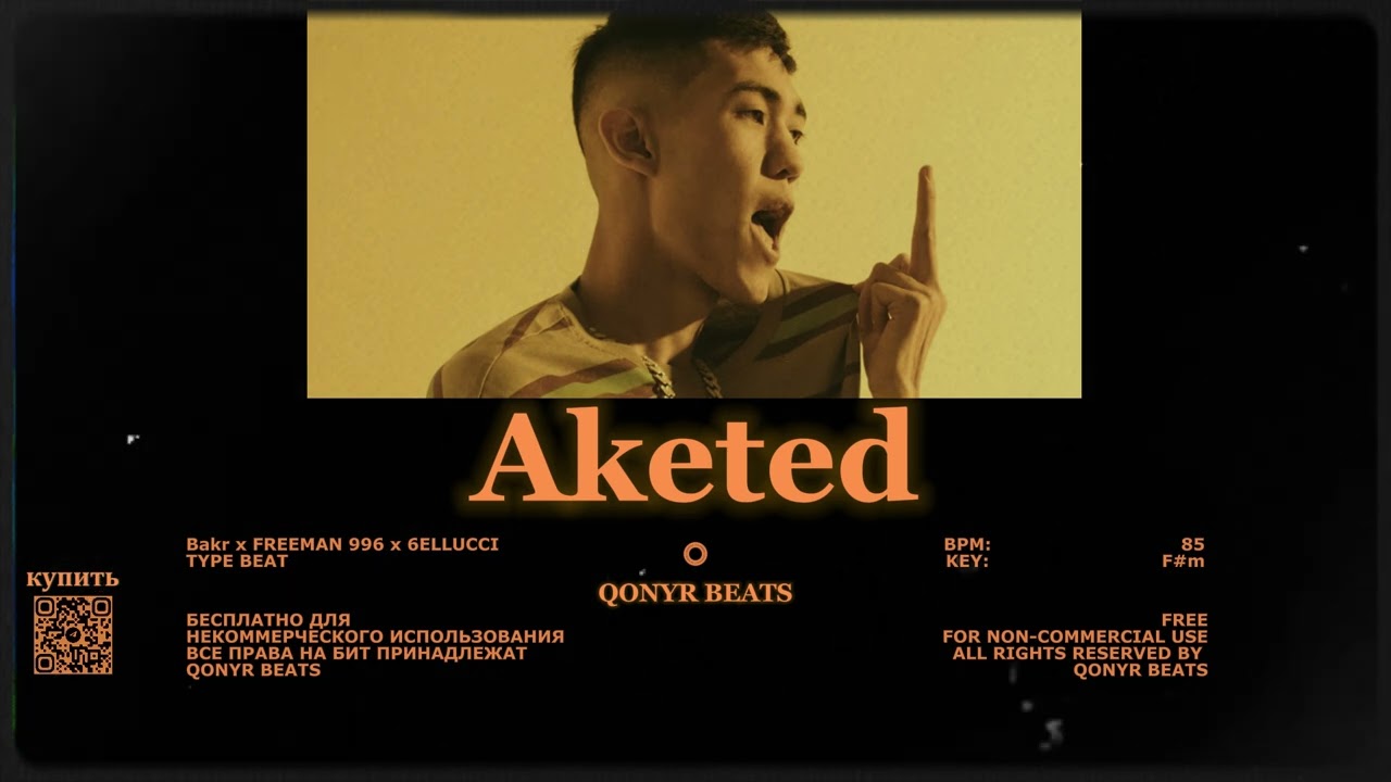 [Продано] Bakr x FREEMAN 996 x 6ELLUCCI type beat - Aketed (Prod. Qonyr) | Лирический Бит
