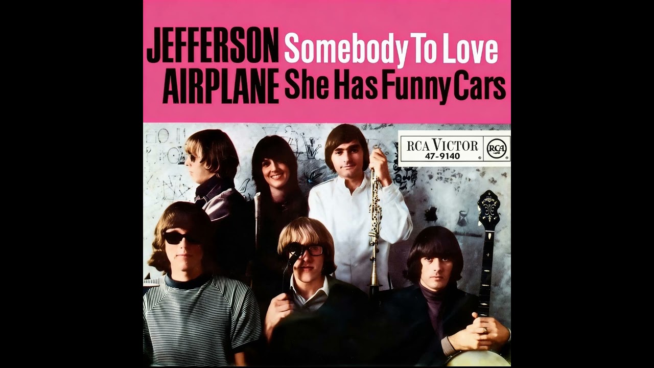 Jefferson Airplane – Somebody To Love/She Has Funny Cars - 1967 - 5.1 surround STEREO in