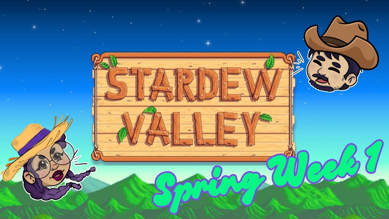 Stardew Valley: Spring Week 1