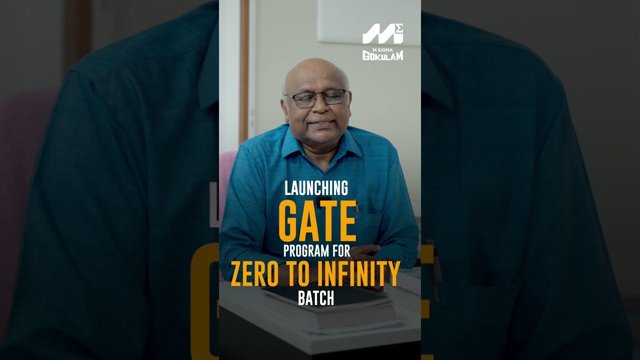 Zero to Infinity Batch Begins GATE Coaching Journey | MSIGMA Gokulam