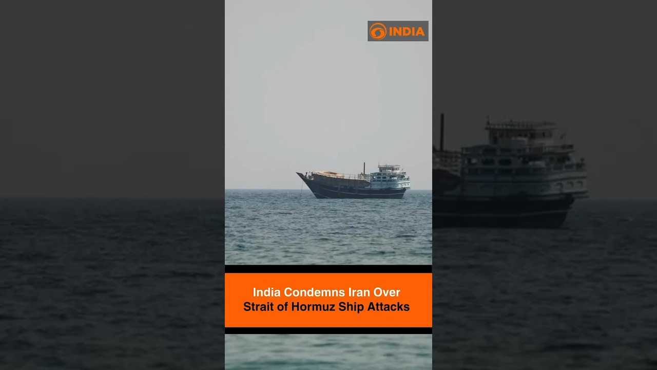 India Condemns Iran Over Strait of Hormuz Ship Attacks