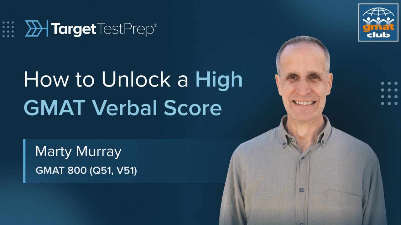 How to Unlock a High #GMAT Verbal Score | #GMATVerbal Masterclass with #TargetTestPrep