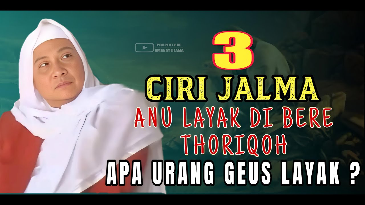 Tilu ciri jalma anu geus layak di bere thoriqoh || Abuya Uci Cilongok
