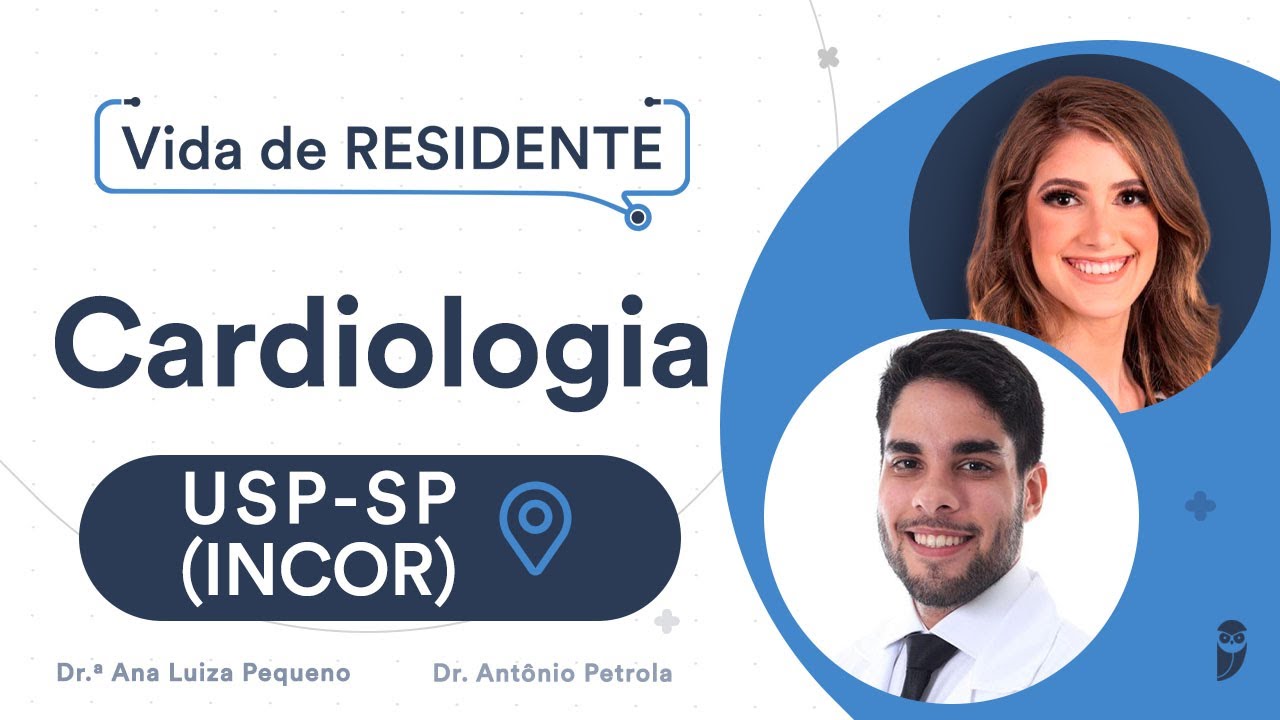 Como é o programa de Residência Médica de Cardiologia na USP-SP (INCOR)