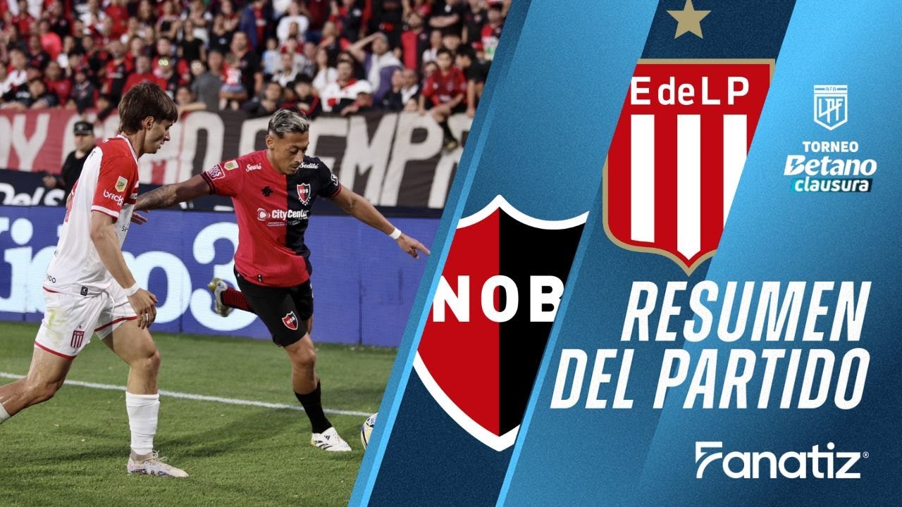 Newell's Old Boys 1 vs. Estudiantes de La Plata 1 - Resumen del Partido | #torneoclausura2025